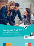 Kompass DaF B2.2. Kurs- und Übungsbuch mit Audios und Videos - Birgit Braun, Nadja Fügert, Friederike Jin, Klaus Mautsch, Ilse Sander