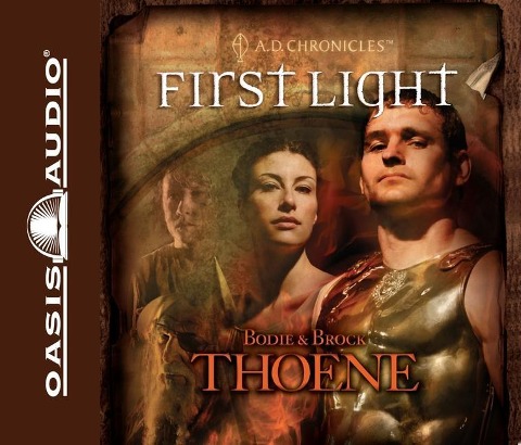 First Light - Bodie Thoene, Brock Thoene