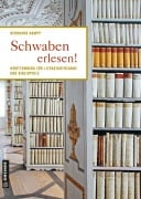 Schwaben erlesen! - Bernhard Hampp