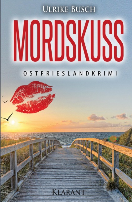 Mordskuss. Ostfrieslandkrimi - Ulrike Busch