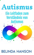 Cover-Bild zum Titel 'Autismus' von 'Belinda Hanson, Ai'