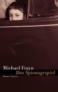 Cover-Bild zum Titel 'Das Spionagespiel' von 'Michael Frayn'