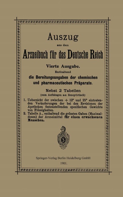 Auszug aus dem Arzneibuch für das Deutsche Reich - Berlin Verlag Von Julius Springer