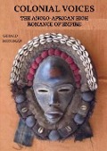 Cover-Bild zum Titel 'Colonial Voices' von 'Gerald Monsman'