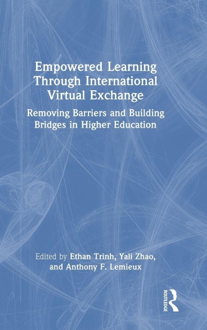 Empowered Learning Through International Virtual Exchange - 