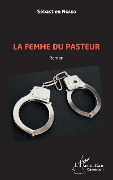 Cover-Bild zum Titel 'La femme du pasteur. Roman' von 'Ngako'