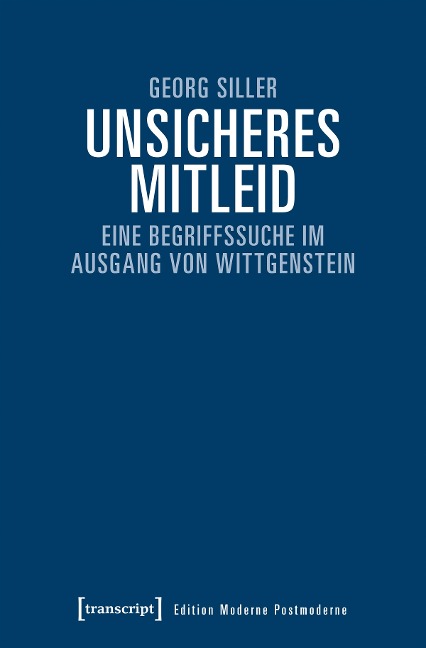 Unsicheres Mitleid - Georg Siller