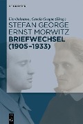 Cover-Bild zum Titel 'Stefan George - Ernst Morwitz: Briefwechsel (1905-1933)' von ''
