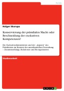 Cover-Bild zum Titel 'Konservierung der präsidialen Macht oder Beschneidung der exekutiven Kompetenzen?' von 'Holger Skorupa'