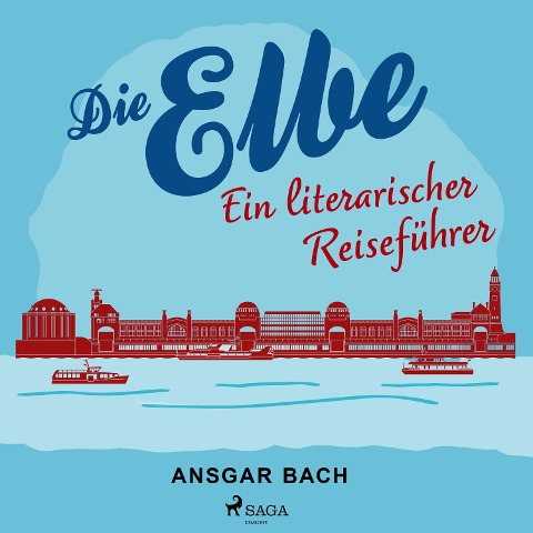 Die Elbe - Ansgar Bach