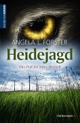 Cover-Bild zum Titel 'Heidejagd' von 'Angela L. Forster'