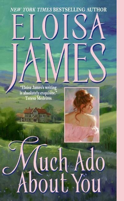 Much Ado about You - Eloisa James