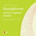 Study @home - Erfolg im digitalen Studium - Antje Ries, Stephanie Walter