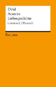 Liebesgedichte / Amores - Ovid