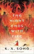 Cover-Bild zum Titel 'The Night Ends With Fire' von 'K. X. Song'
