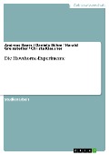 Die Hawthorne-Experimente - Andreas Bauer, Daniela Böhm, Harald Greinstetter, Christa Klausner