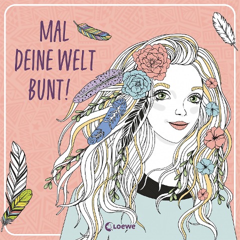 Mal deine Welt bunt! - 