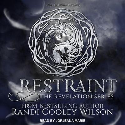Restraint Lib/E - Randi Cooley Wilson