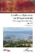 Cover-Bild zum Titel 'Conflits et diplomatie en Afrique Centrale' von 'de Coninck'