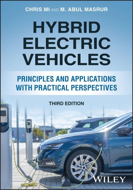 Hybrid Electric Vehicles - Chris Mi, M. Abul Masrur