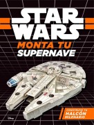 Cover-Bild zum Titel 'Star Wars. Monta tu supernave : construye tu Halcón Milenario' von 'Star Wars'