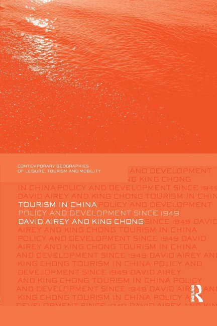 Tourism in China - David Airey, King Chong