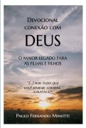 Cover-Bild zum Titel 'Devocional Conexão Com Deus' von 'Paulo Fernando Minotti'