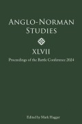 Cover-Bild zum Titel 'Anglo-Norman Studies XLVII' von ''