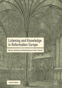 Cover-Bild zum Titel 'Listening and Knowledge in Reformation Europe' von 'Anna Kvicalova'