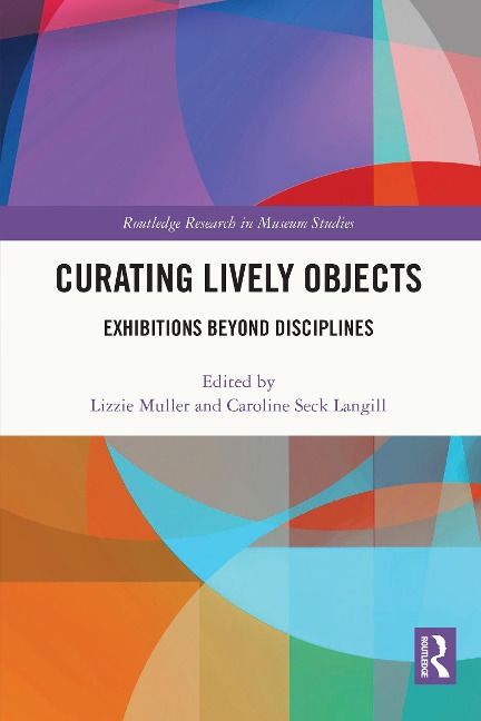 Curating Lively Objects - 