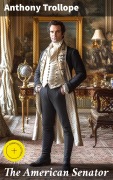 Cover-Bild zum Titel 'The American Senator' von 'Anthony Trollope'