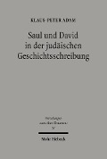 Cover-Bild zum Titel 'Saul und David in der judäischen Geschichtsschreibung' von 'Klaus-Peter Adam'