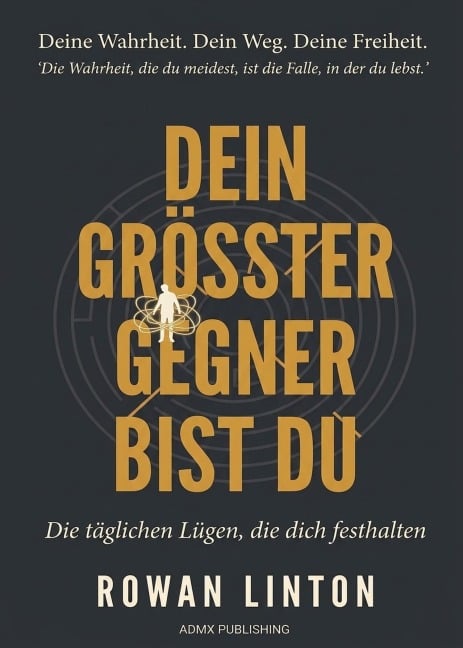 Dein größter Gegner bist du - Rowan Linton
