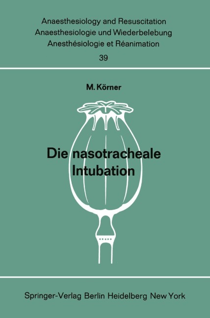 Die nasotracheale Intubation - M. Körner