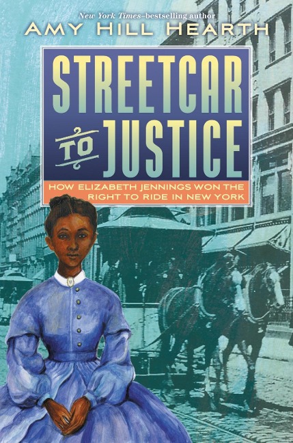 Streetcar to Justice - Amy Hill Hearth
