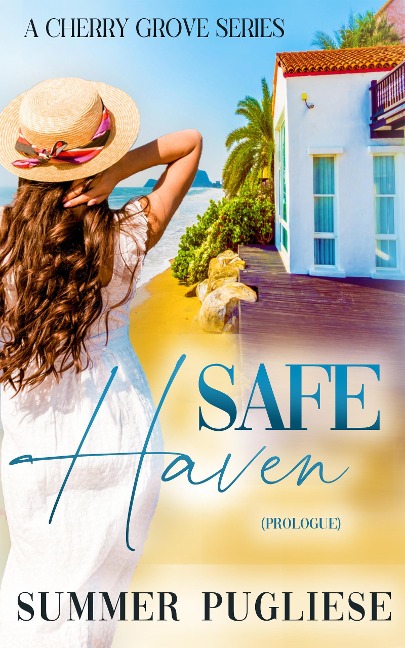 Safe Haven (Prologue) - Summer Pugliese