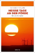 Cover-Bild zum Titel 'Heiße Tage an der Förde' von 'Hannes Nygaard'