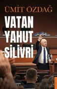 Cover-Bild zum Titel 'Vatan Yahut Silivri' von 'Ümit Özdag'