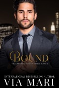 Cover-Bild zum Titel 'Bound (The Merciless Tycoon, #2)' von 'Via Mari'