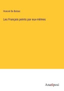 Cover-Bild zum Titel 'Les Français peints par eux-mêmes' von 'Honoré de Balzac'