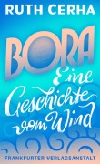 Cover-Bild zum Titel 'Bora' von 'Ruth Cerha'