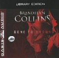 Cover-Bild zum Titel 'Gone to Ground (Library Edition)' von 'Brandilyn Collins'