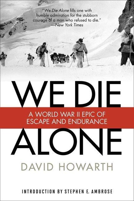We Die Alone - David Howarth