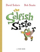 Cover-Bild zum Titel 'Selfish Sister' von 'David Sedaris'