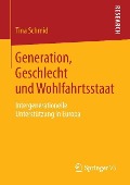 Generation, Geschlecht und Wohlfahrtsstaat - Tina Schmid