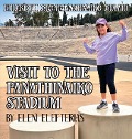 Visit to the Panathinaiko Stadium - Eleni Elefterias