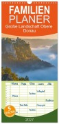 Cover-Bild zum Titel 'Familienplaner 2027 - Große Landschaft Obere Donau mit 5 Spalten (Wandkalender, 21 x 45 cm) CALVENDO' von 'Andreas Beck'