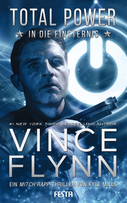Total Power - In die Finsternis - Vince Flynn, Kyle Mills