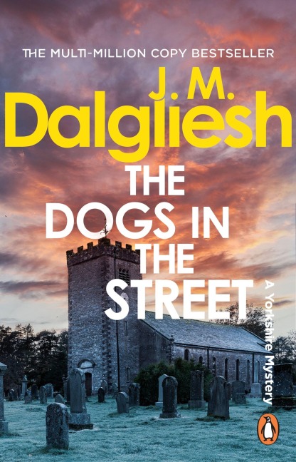 The Dogs in the Street - J M Dalgliesh