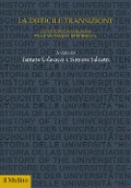 Cover-Bild zum Titel 'La difficile transizione. L'Università italiana tra fascismo e Repubblica' von ''